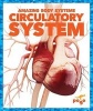 Circulatory System (Paperback) - Karen Latchana Kenney Photo