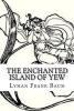 The Enchanted Island of Yew (Paperback) - Lyman Frank Baum Photo