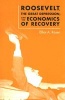 Roosevelt, the Great Depression, and the Economics of Recovery (Paperback) - Elliot A Rosen Photo