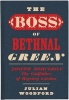 The Boss of Bethnal Green, Joseph Merceron the Godfather of Regency London (Hardcover) - Julian Woodford Photo