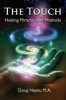 The Touch - Healing Miracles and Methods (Paperback) - Doug Heyes Photo