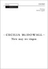 Now May We Singen - Vocal Score (Sheet music) - Cecilia McDOWALL Photo