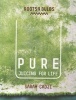 Pure - Juicing for Life (Paperback) - Sarah Cadji Photo