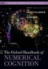 The Oxford Handbook of Numerical Cognition (Paperback) - Roi Kadosh Photo