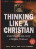 Thinking Like a Christian - Understanding and Living a Biblical Worldview (Paperback) - David Noebel Photo