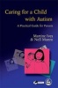 Caring for a Child with Autism - A Practical Guide for Parents (Paperback) - Martine Ives Photo