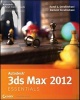 Autodesk 3ds Max 2012 Essentials (Online resource) - Randi L Derakhshani Photo