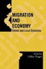 Migration and Economy, v. 23 - Global and Local Dynamics (Paperback, Illustrated Ed) - Lillian Trager Photo