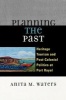 Planning the Past - Heritage Tourism and Post-colonial Politics at Port Royal (Paperback) - AM Waters Photo