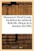 Monument a David Comby, Bienfaiteur Des Enfants de Belleville. Histoire de La Donation (French, Paperback) - Sans Auteur Photo