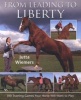 From Leading to Liberty - 100 Training Games Your Horse Will Want to Play (Paperback) - Jutta Wiemers Photo