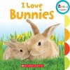 I Love Bunnies (Board book) - Amanda Miller Photo