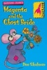 Magenta and the Ghost Bride (Paperback, New ed) - Dee Shulman Photo