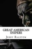 Great American Snipers (Paperback) - Jerry Ralston Photo