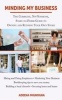 Minding My Business - The Complete, No-Nonsense, Start-To-Finish Guide to Owning and Running Your Own Store (Paperback, New) - Adeena Mignogna Photo