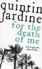 For the Death of Me (Paperback, New ed) - Quintin Jardine Photo