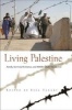 Living Palestine - Family Survival, Resistance and Mobility Under Occupation (Hardcover, New) - Lisa Taraki Photo