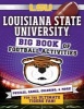 Louisiana State University: Big Book of Football Activities (Paperback) - Peg Connery Boyd Photo