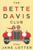 The Bette Davis Club (Paperback) - Jane Lotter Photo