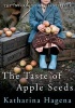 The Taste of Apple Seeds (Paperback, Open Market ed) - Katharina Hagena Photo