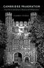 Cambridge Pragmatism - From Peirce and James to Ramsey and Wittgenstein (Hardcover) - Cheryl Misak Photo