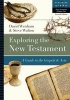 Exploring the New Testament - A Guide to the Gospels & Acts (Paperback, 2nd) - David Wenham Photo