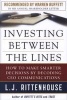 Investing Between the Lines - How to Make Smarter Decisions by Decoding CEO Communications (Hardcover) - L J Rittenhouse Photo