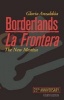 Borderlands/La Frontera: The New Mestiza, Fourth Edition (Paperback, 4th) - Gloria Anzald ua Photo