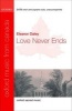 Love Never Ends: SATB Vocal Score (Sheet music) - Eleanor DALEY Photo