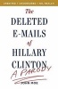 The Deleted Emails of Hilary Clinton - A Parody (Paperback) - John Moe Photo