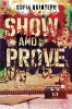 Show and Prove (Hardcover) - Sofia Quintero Photo