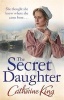 The Secret Daughter (Paperback) - Catherine King Photo