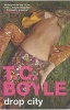 Drop City (Paperback, New edition) - TC Boyle Photo