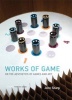 Works of Game - On the Aesthetics of Games and Art (Hardcover) - John Sharp Photo