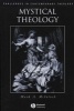 Mystical Theology - The Integrity of Spirituality and Theology (Paperback, New) - R William Carroll Photo