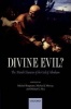 Divine Evil? - The Moral Character of the God of Abraham (Paperback) - Michael Bergmann Photo