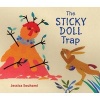 The Sticky Doll Trap - A Trickster Tale (Hardcover) - Jessica Souhami Photo