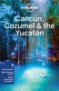 Cancaun, Cozumel & the Yucataan (Paperback, 7th Revised edition) - Lonely Planet Photo