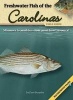 Freshwater Fish of the Carolinas Field Guide (Paperback, illustrated edition) - Dave Bosanko Photo