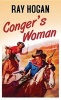 Conger's Woman (Large print, Hardcover, large type edition) - Ray Hogan Photo