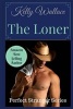 The Loner - Perfect Stranger Series - Western Erotic Romance (Paperback) - Kelly Wallace Photo