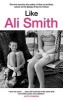 Like (Paperback, New Ed) - Ali Smith Photo