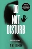 Do Not Disturb (Paperback) - Alessandra Torre Photo