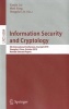 Information Security and Cryptology 2011 - 6th International Conference, INSCRYPT 2010, Shanghai, China, October 20-24, 2010, Revised Selected Papers (Paperback, 2011) - Xuejia Lai Photo