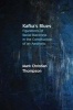 Kafka's Blues - Figurations of Racial Blackness in the Construction of an Aesthetic (Paperback) - Mark Christian Thompson Photo