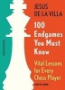 100 Endgames You Must Know - Vital Lessons for Every Chess Player (Paperback, 4th) - Jesus De La Villa Photo