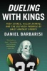 Dueling with Kings - High Stakes, Killer Sharks, and the Get-Rich Promise of Daily Fantasy Sports (Hardcover) - Daniel Barbarisi Photo