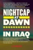 Nightcap at Dawn - American Soldiers' Counterinsurgency in Iraq (Paperback) - J B Walker Photo