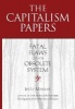 The Capitalism Papers - Fatal Flaws of an Obsolete System (Hardcover, New) - Jerry Mander Photo