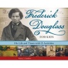 Frederick Douglass for Kids - His Life and Times with 21 Activities (Paperback) - Nancy I Sanders Photo